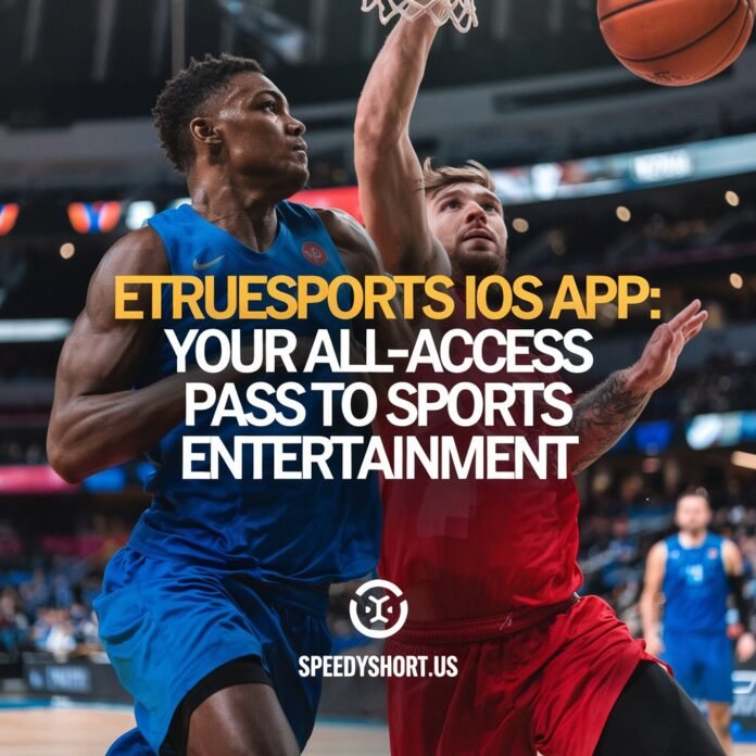 etruesports ios app