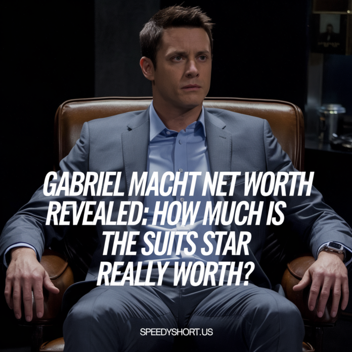 gabriel macht net worth